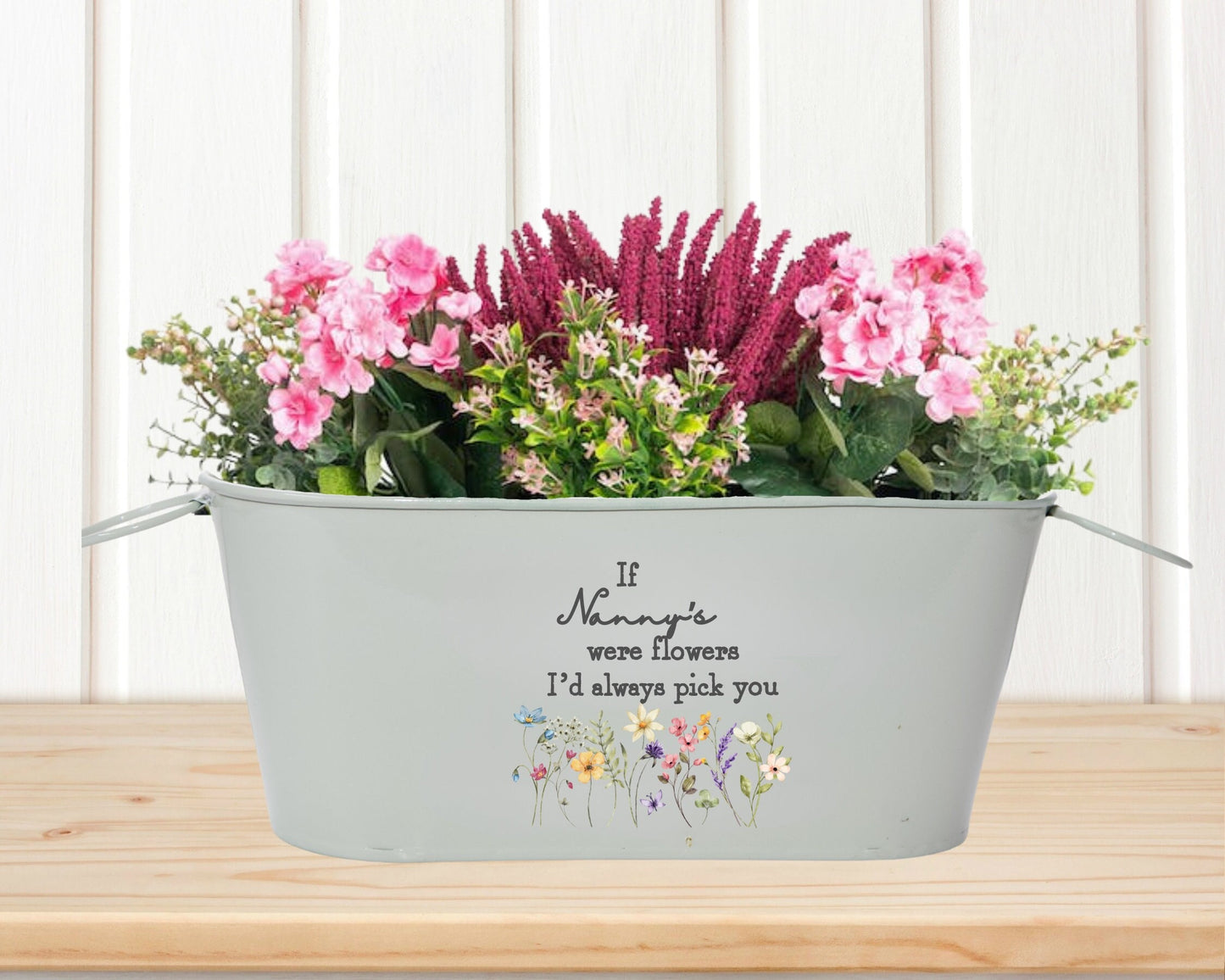 Metal Garden Planter Printed with If Nanny's Were Flowers I'd Always Pick You, decorated with pretty wild garden flowers.